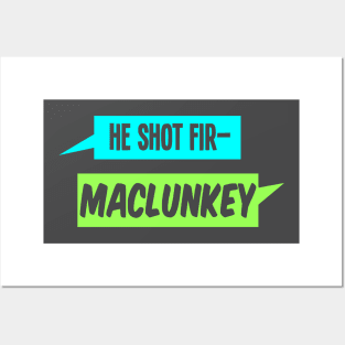 MACLUNKEY Posters and Art